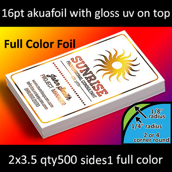 16Pt Akuafoil Full Color Foil Cards with UV Coating and Round Corners Full Color and Foil One Side 2x3.5 Quantity 500 16Pt Akuafoil Full Color Foil Cards with UV Coating and Round Corners Full Color and Foil One Side 2x3.5 Quantity 500