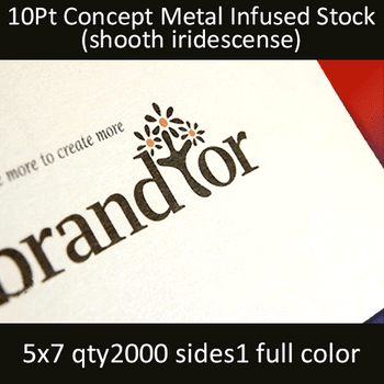 Postcards, Metal Infused, Concept, 10Pt, 5x7, 1 side, 2000 for $436 Postcards, Metal Infused, Concept, 10Pt, 5x7, 1 side, 2000 for $436