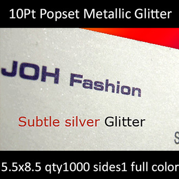 Postcards, Metal Infused, Popset, 10Pt, 5.5x8.5, 1 side, 1000 for $352 Postcards, Metal Infused, Popset, 10Pt, 5.5x8.5, 1 side, 1000 for $352