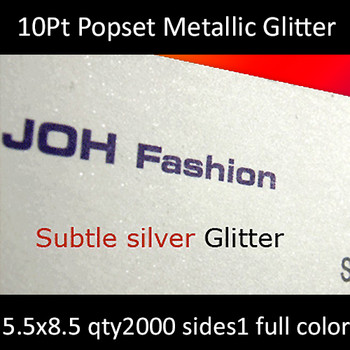 Postcards, Metal Infused, Popset, 10Pt, 5.5x8.5, 1 side, 2000 for $609 Postcards, Metal Infused, Popset, 10Pt, 5.5x8.5, 1 side, 2000 for $609