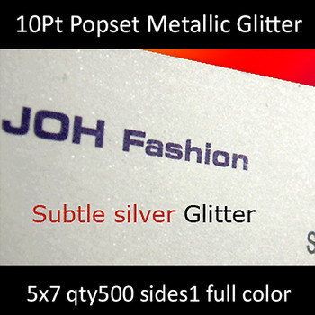 Postcards, Metal Infused, Popset, 10Pt, 5x7, 1 side, 0500 for $173 Postcards, Metal Infused, Popset, 10Pt, 5x7, 1 side, 0500 for $173