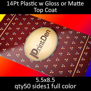 Postcards, Plastic, Gloss or Matte, 14Pt, 5.5x8.5, 1 side, 0050 for $26 Postcards, Plastic, Gloss or Matte, 14Pt, 5.5x8.5, 1 side, 0050 for $26