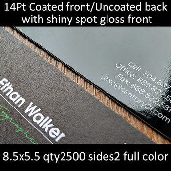 Postcards, Coated Front, Uncoated Back, High Gloss UV Front, Uncoated Back, 14Pt, 8.5x5.5, 2 sides, 2500 for $219 Postcards, Coated Front, Uncoated Back, High Gloss UV Front, Uncoated Back, 14Pt, 8.5x5.5, 2 sides, 2500 for $219