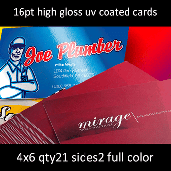 Postcards, Coated, Matte or High Gloss UV, 16Pt, 4x6, 2 sides, 0021 for $12 Postcards, Coated, Matte or High Gloss UV, 16Pt, 4x6, 2 sides, 0021 for $12