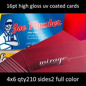 Postcards, Coated, Matte or High Gloss UV, 16Pt, 4x6, 2 sides, 0210 for $20 Postcards, Coated, Matte or High Gloss UV, 16Pt, 4x6, 2 sides, 0210 for $20