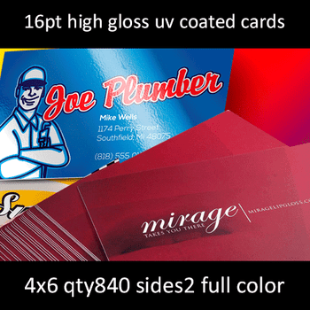 Postcards, Coated, Matte or High Gloss UV, 16Pt, 4x6, 2 sides, 0840 for $50 Postcards, Coated, Matte or High Gloss UV, 16Pt, 4x6, 2 sides, 0840 for $50