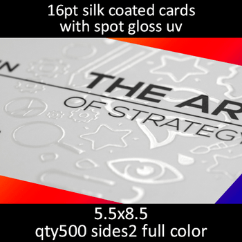 Postcards, Coated, Silk, Partial High Gloss UV, 16Pt, 5.5x8.5, 2 sides, 0500 for $217 Postcards, Coated, Silk, Partial High Gloss UV, 16Pt, 5.5x8.5, 2 sides, 0500 for $217