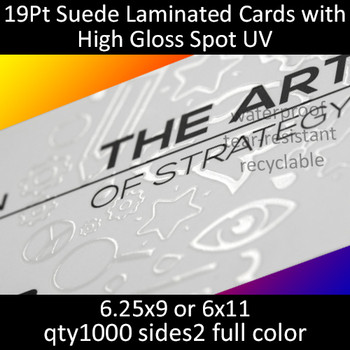Postcards, Laminated, Suede, Partial High Gloss UV, 19Pt, 6.25x9, 6x11, 2 sides, 1000 for $325 Postcards, Laminated, Suede, Partial High Gloss UV, 19Pt, 6.25x9, 6x11, 2 sides, 1000 for $325
