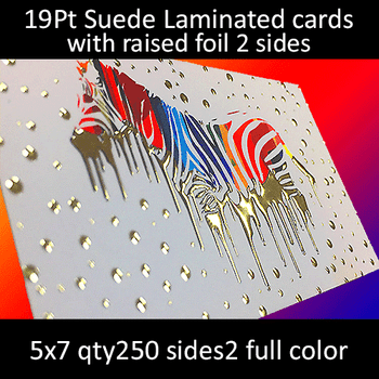 Postcards, Laminated, Suede, Raised Foil 2 Sides, 19Pt, 5x7, 2 sides, 0250 for $179 Postcards, Laminated, Suede, Raised Foil 2 Sides, 19Pt, 5x7, 2 sides, 0250 for $179