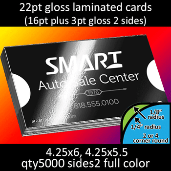Postcards, Laminated, Gloss, Round Corners, 22Pt, 4.25x6, 4.25x5.5, 2 sides, 5000 for $392 Postcards, Laminated, Gloss, Round Corners, 22Pt, 4.25x6, 4.25x5.5, 2 sides, 5000 for $392