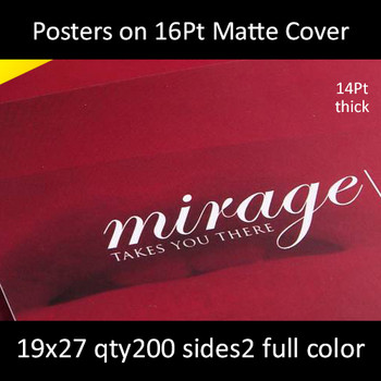 Posters on 16Pt Matte Cardstock 19x27  Inches, Full Color 2 Sides, 200 for $1271