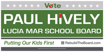 Paul Hively for Lucía Mar School Board 2024