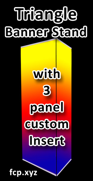 Triangle banner stand with your custom full color insert on matte or gloss banner, 10 for $1076, 33" x 81", art can be different