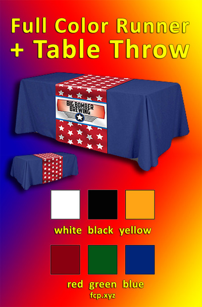 Full color dye sub. table runner AND  6 foot solid color table throw  with your custom art, 32" x 80", Qty 1