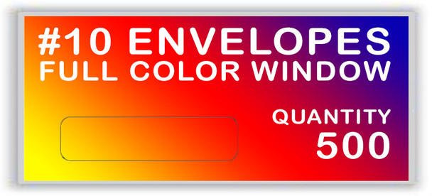 10 ENVELOPES FULL COLOR WINDOW QUANTITY 500