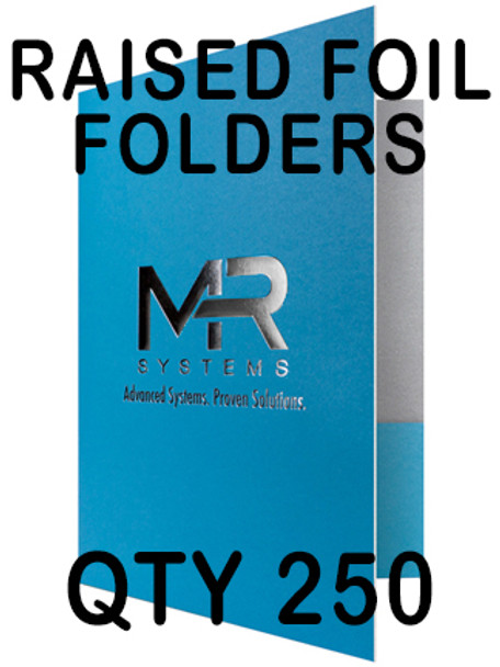 Raised Foil Folders on 14pt c2s Cardstock, 250 for $445,