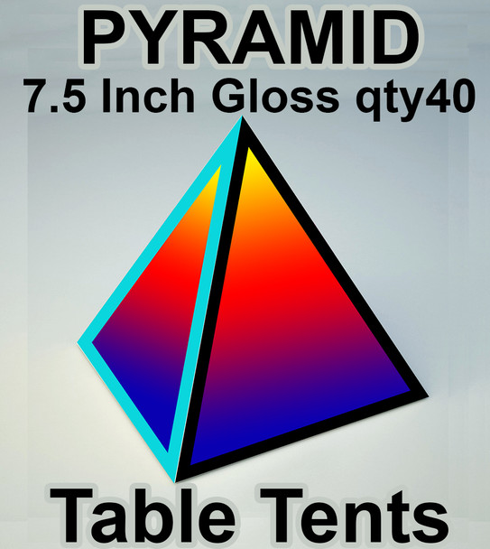 pyramid table tent 5 Inch Gloss qty40