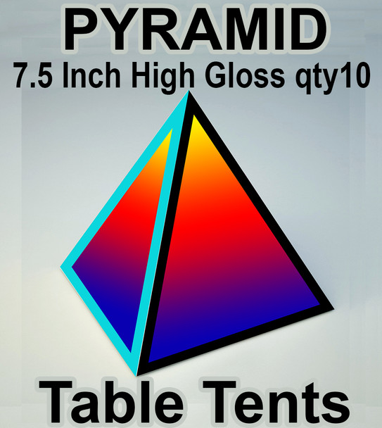 pyramid table tent 5 Inch High Gloss qty10