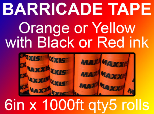 custom barricade tape 6in x 1000ft qty5 rolls