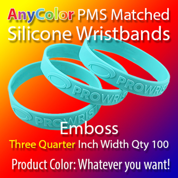 PMS Matched "AnyColor" Silicone Wristbands, 100 to 10000 from $128, Three Quarter Inch Width, Custom Emboss,