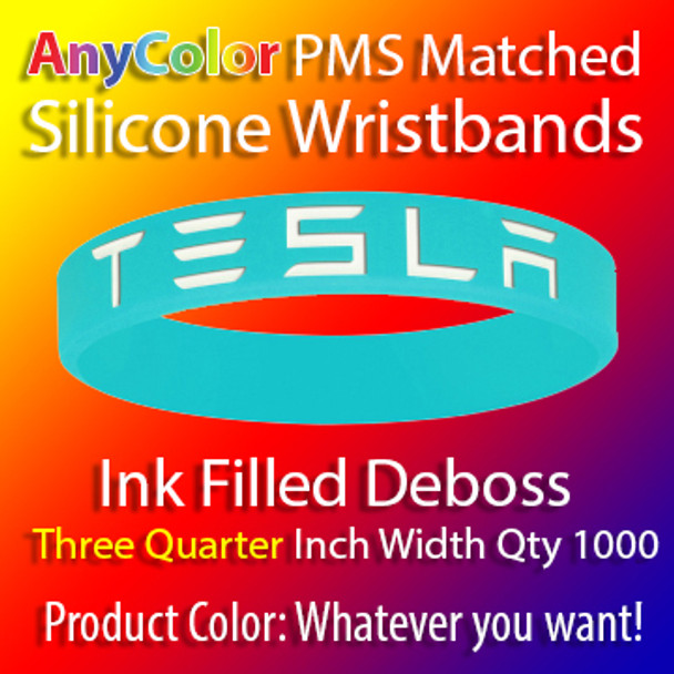 PMS Matched "AnyColor" Silicone Wristbands, 1000 for $565, Three Quarter Inch Width, Custom Deboss with Ink Fill,