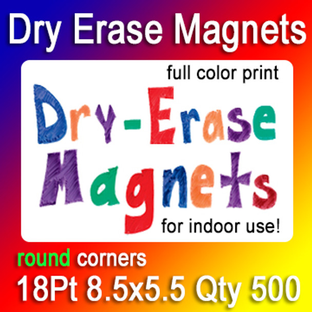 Dry Erase Indoor Magnets, 500 for $890, 8.5x5.5, 18Pt, Round Corners,