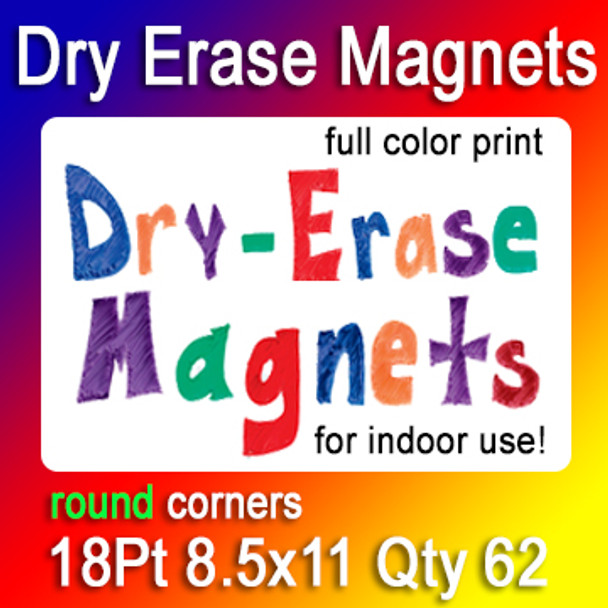 Dry Erase Indoor Magnets, 62 for $382, 8.5x11, 18Pt, Round Corners,