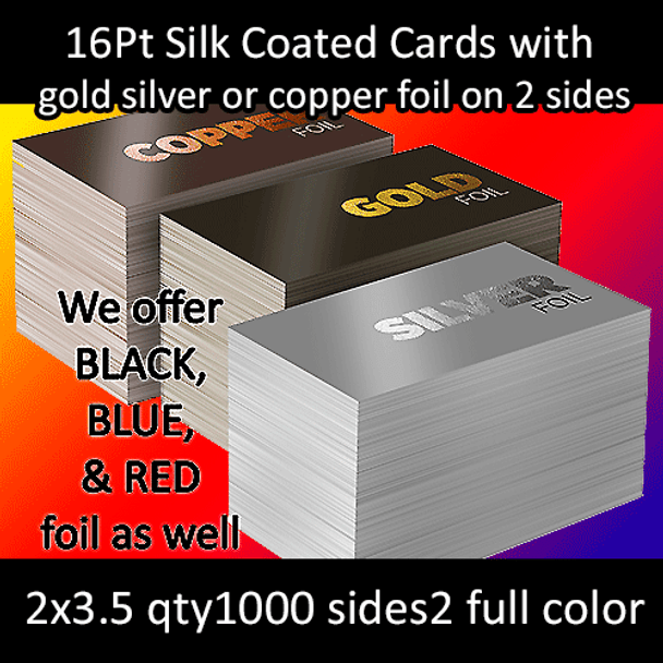 16Pt Silk Coated Foil Cards Full Color and Foil Both Sides 2x3.5 Quantity 1000