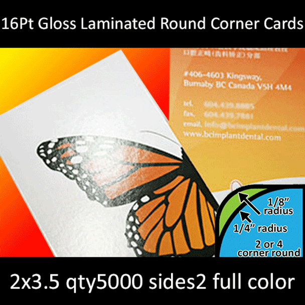 16Pt Gloss Laminated Cards with Round Corners Full Color Both Sides 2x3.5 Quantity 5000