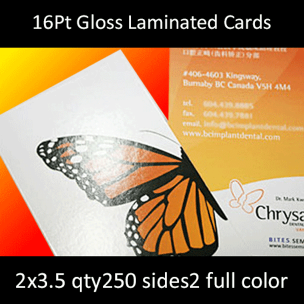 16Pt Gloss Laminated Cards Full Color Both Sides 2x3.5 Quantity 250