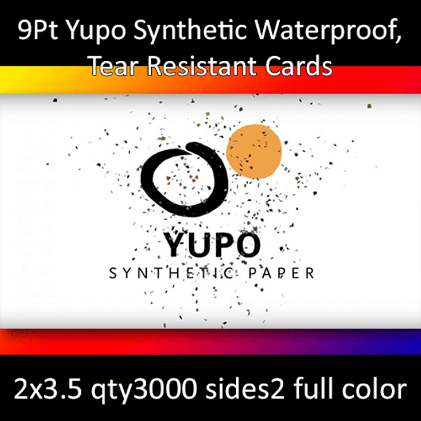 9Pt Yupo Synthetic Cards Full Color Both Sides 2x3.5 Quantity 3000