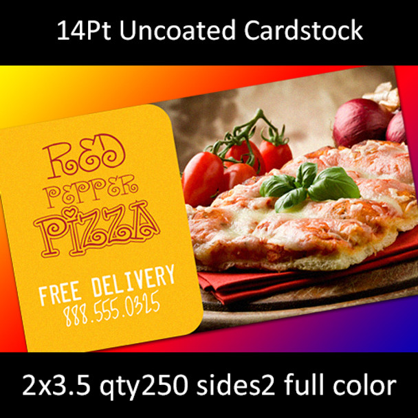 14Pt Uncoated Cards Full Color Both Sides 2x3.5 Quantity 250