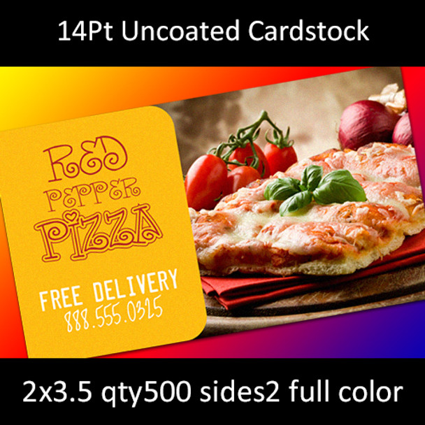 14Pt Uncoated Cards Full Color Both Sides 2x3.5 Quantity 500