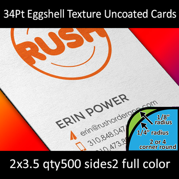 34Pt Eggshell Textured Ultrawhite Uncoated Cards with Round Corners Full Color Both Sides 2x3.5 Quantity 500