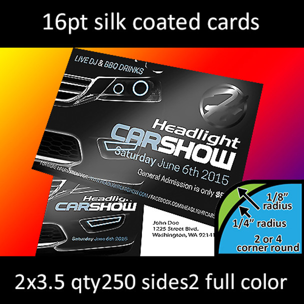 16Pt Silk Coated Cards with Round Corners Full Color Both Sides 2x3.5 Quantity 250
