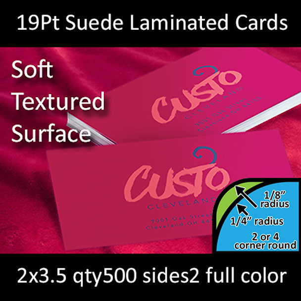 19Pt Suede Laminated Cards with Round Corners Full Color Both Sides 2x3.5 Quantity 500