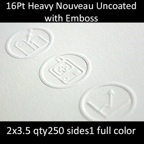 16Pt Extra Nouveau Uncoated Cards with Emboss or Deboss Full Color One Side 2x3.5 Quantity 250