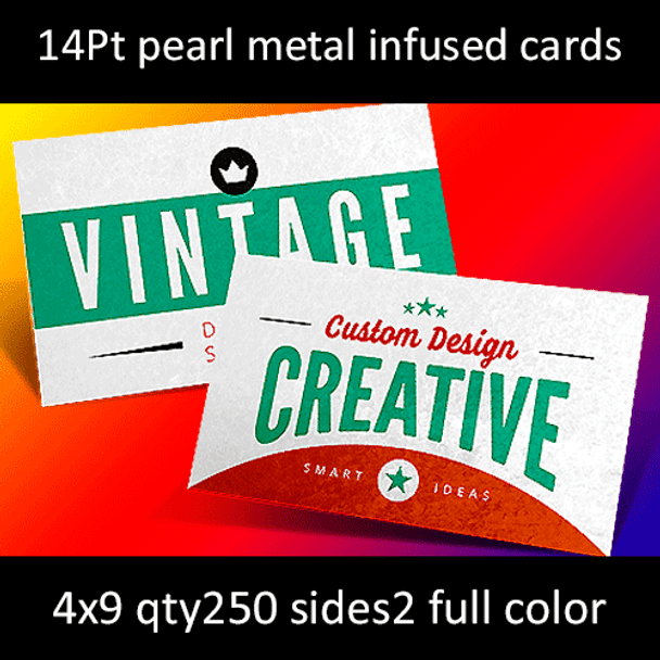 Postcards, Metal Infused, Pearl, 14Pt, 4x9, 2 sides, 0250 for $64