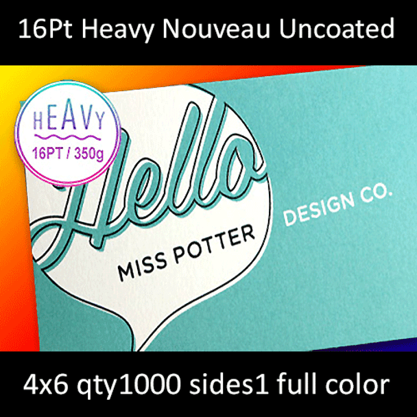 Postcards, Uncoated, Nouveau, 16Pt, 4x6, 1 side, 1000 for $146.99