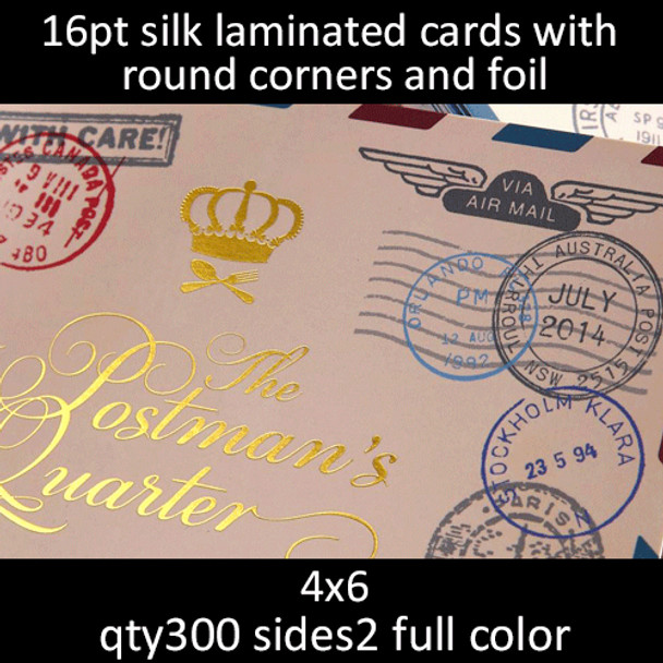 Postcards, Laminated, Silk, Foil, Rounds Corners, 16Pt, 4x6, 2 sides, 0300 for $181