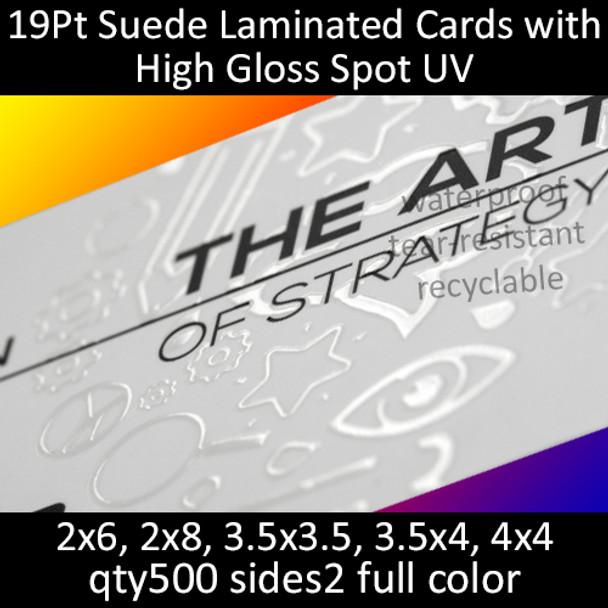 Postcards, Laminated, Suede, Partial High Gloss UV, 19Pt, 2x6, 2x8, 3.5x3.5, 2 sides, 0500 for $102