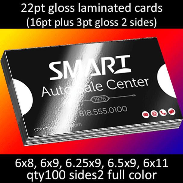 Postcards, Laminated, Gloss, 22Pt, 6x8, 6x9, 6.25x9, 2 sides, 0100 for $179