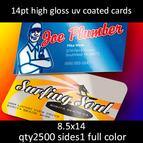 14pt high gloss uv coated cards, full color on 1 side, 8.5x14, qty 2500