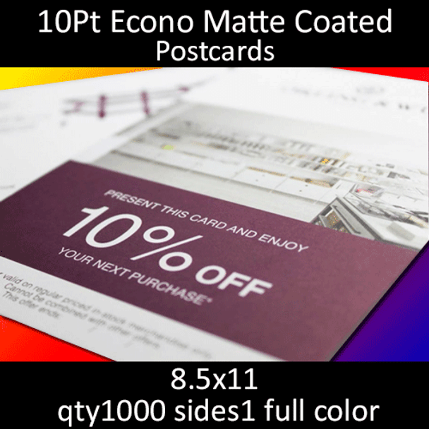 10Pt Matte Coated Econo Postcards, full color on 1 side, 8.5x11, qty 1000