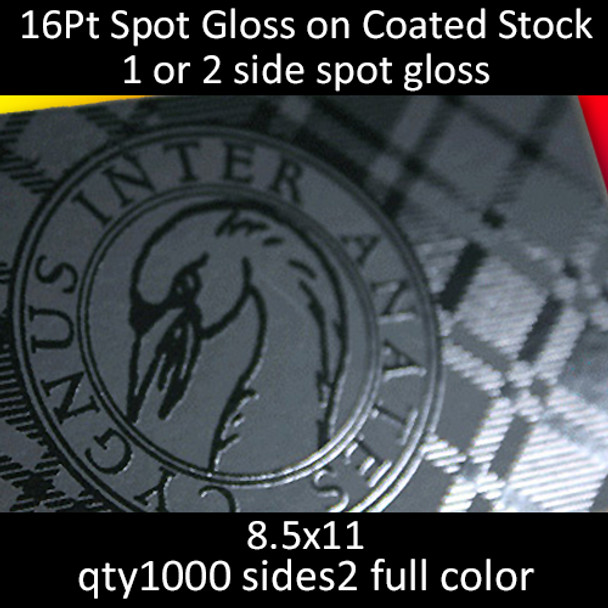 16Pt Spot Gloss on Coated Stock Cards, full color on 2 sides, 8.5x11, qty 1000