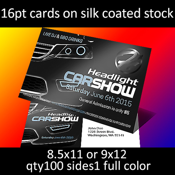 16pt cards on silk coated stock, full color on 1 side, 8.5x11 or 9x12, qty 100