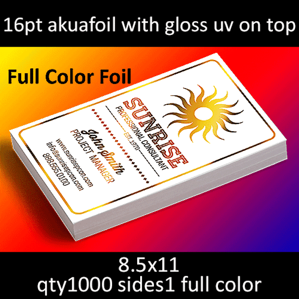 16pt Akuafoil cold foil with full uv cards, full color on 1 side, 8.5X11, qty 1000