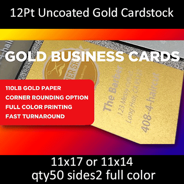12Pt Uncoated Gold Cardstock Cards, full color on 2 sides, 11x14 or 11x17, qty 50