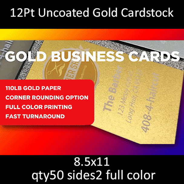 12Pt Uncoated Gold Cardstock Cards, full color on 2 sides, 8.5x11, qty 50