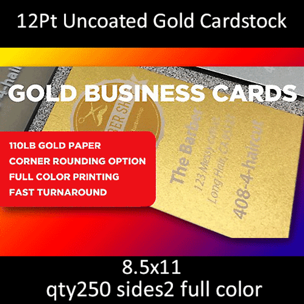 12Pt Uncoated Gold Cardstock Cards, full color on 2 sides, 8.5x11, qty 250